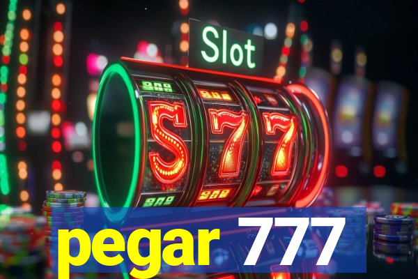 pegar 777